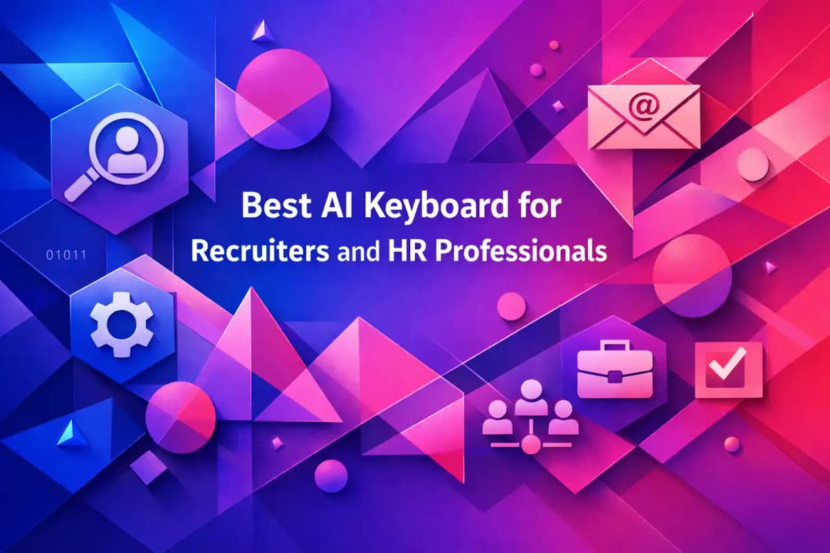 Featured image for article: Best AI Keyboard for Recruiters and HR Professionals