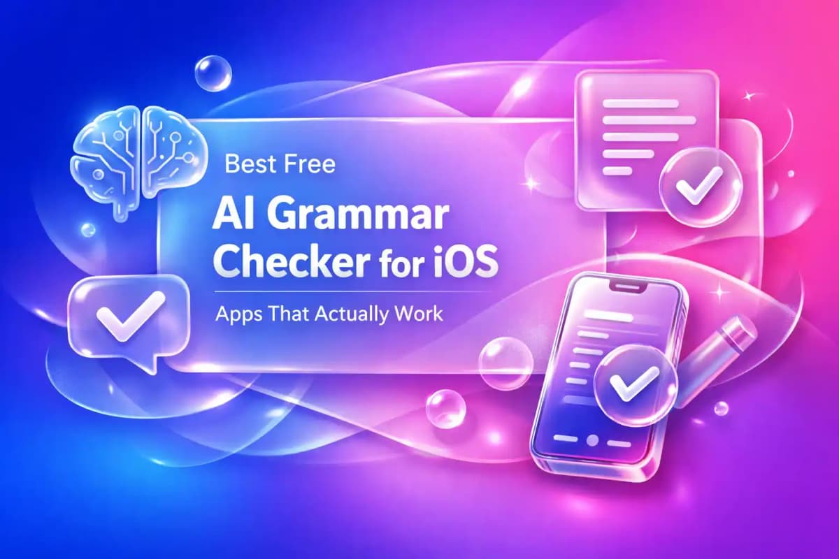 Featured image for article: Best Free AI Grammar Checker for iOS: Apps That Actually Work