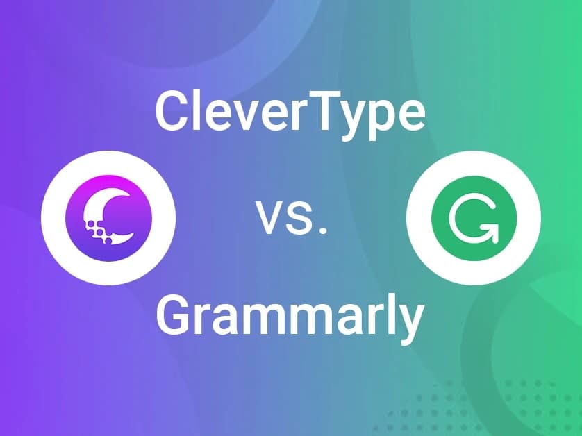 Featured image for article: CleverType vs Grammarly - Best AI Partner for Mobile?