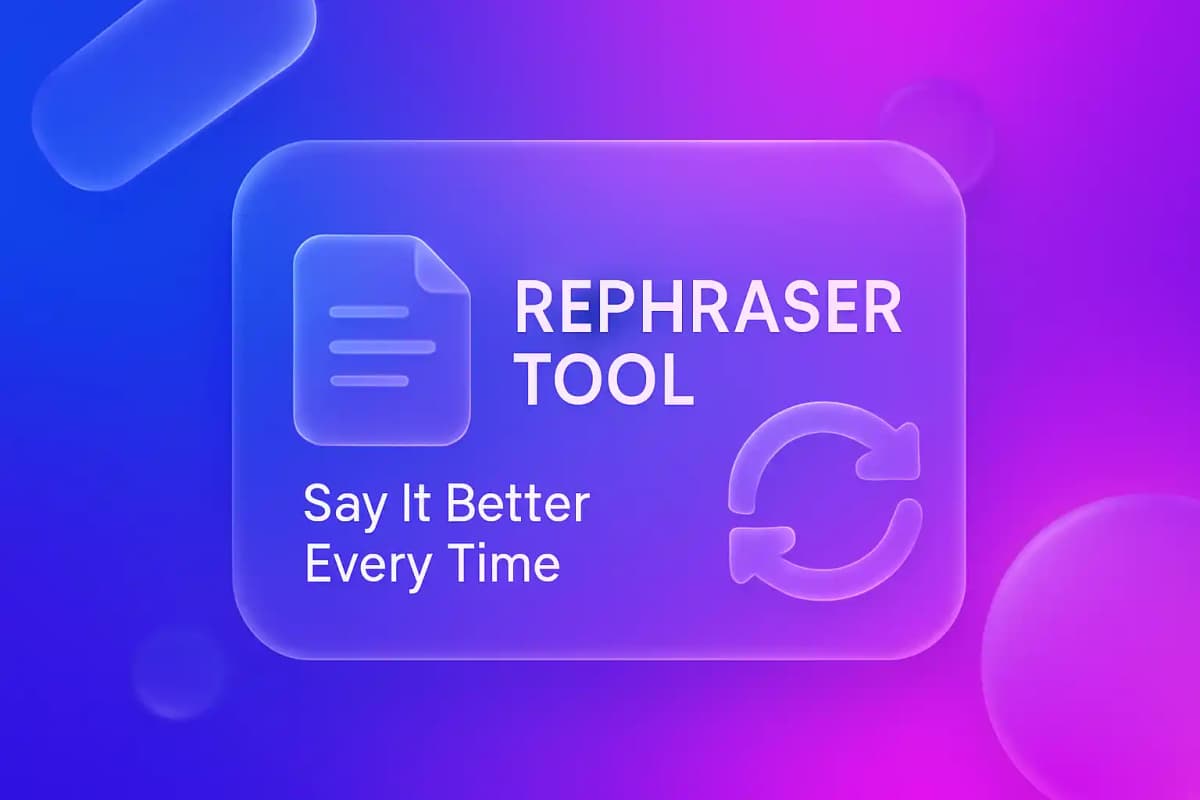 Featured image for article: Rephraser Tool: Say It Better Every Time