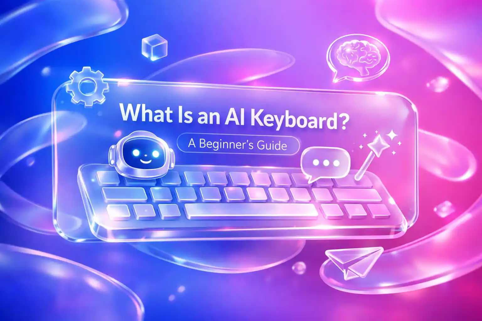 Featured image for article: What Is an AI Keyboard? A Beginner's Guide