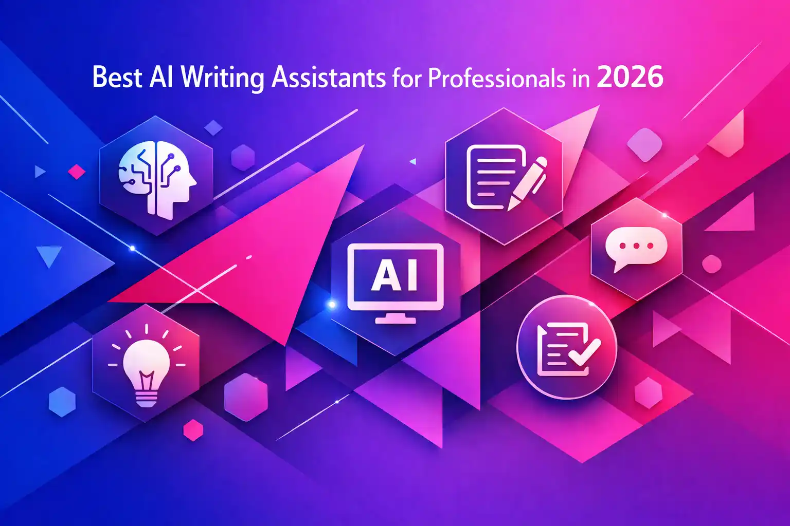 CleverType Blog Post Thumbnail: Best AI Writing Assistants for Professionals in 2026 Featured image for article: Best AI Writing Assistants for Professionals in 2026